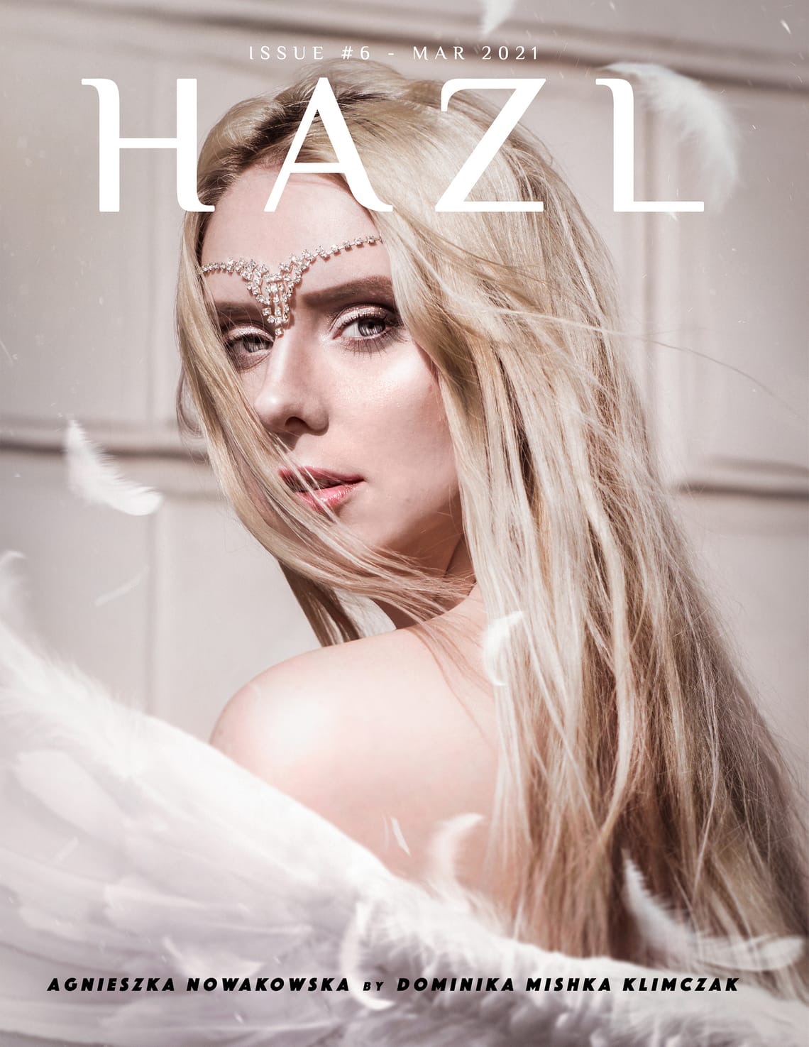 HAZL Magazine Issue #6 -  March 2021 Launched Worldwide