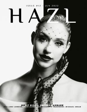 HAZL Magazine Issue #12 -  June 2022 Launched Worldwide