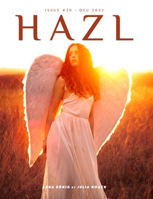 HAZL Magazine Issue #20 -  December 2022 Launched Worldwide