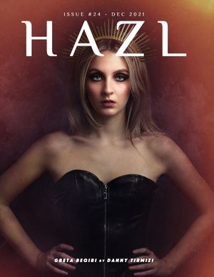HAZL Magazine Issue #24 -  December 2021 Launched Worldwide