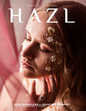 HAZL Magazine Issue #7 -  June 2025 Launched Worldwide